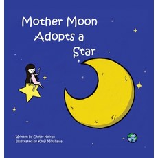 (英文圖書)Mother Moon Adopts A Star 精裝版, Chyler Keiran, 英文