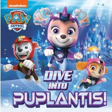 (英文圖書)Dive Into Puplantis! (Paw Patrol) 平裝版, Random House Books for Youn..., 英文