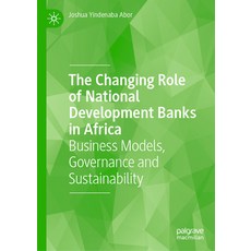 (英文圖書) The Changing Role of National Development Banks in Africa: Business Models Governance and Su... 精裝版, Palgrave MacMillan, 英文