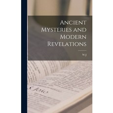 (英文圖書) Ancient Mysteries and Modern Revelations 精裝版, Legare Street Press, 英文