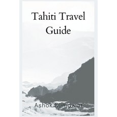 (英文圖書) Tahiti Travel Guide 平裝版, Writat, 英文
