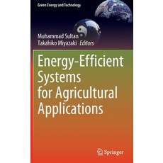 (英文圖書) Energy-Efficient Systems for Agricultural Applications 精裝版, Springer, 英文