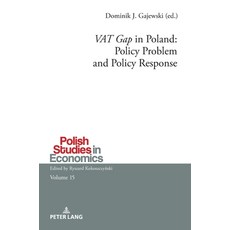 (英文圖書) 'VAT Gap' in Poland: Policy Problem and Policy Response 精裝版, Peter Lang Gmbh, Internatio..., 英文