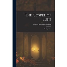 (英文圖書)The Gospel of Luke: An Exposition 精裝版, Legare Street Press, 英文