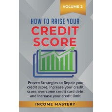 (英文圖書) How to Raise your Credit Score: Proven Strategies to Repair Your Credit Score Increase Your ... 精裝版, Kazravan Enterprises LLC, 英文
