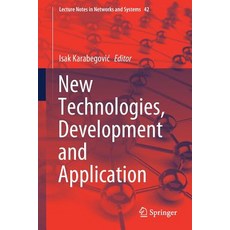 New Technologies Development and Application 平裝版, Springer, 英文