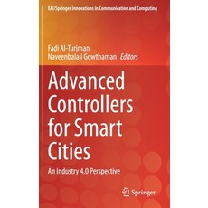 Advanced Controllers for Smart Cities: An Industry 4.0 Perspective 精裝版, Springer, 英文