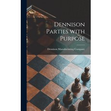 (英文圖書) Dennison Parties With Purpose 精裝版, Hassell Street Press, 英文