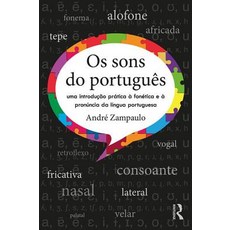 葡萄牙語之聲： 葡萄牙語語音學與發音實用入門 平裝版, Routledge, 英文