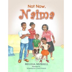 (英文圖書)Not Now Naima 平裝版, Creative Tales, 英文