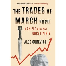 (英文圖書) The Trades of March 2020: A Shield against Uncertainty 精裝版, Houndstooth Press, 英文