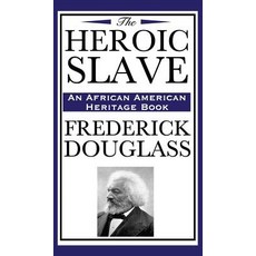 (英文圖書)The Heroic Slave (an African American Heritage Book) 精裝版, Wilder Publications, 英文