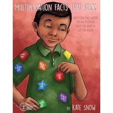 Multiplication Facts That Stick: Help Your Child Master the Multiplication Facts for Good in Just Te... 平裝版, Well-Trained Mind Press, 英文
