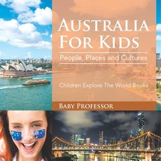 (英文圖書)Australia For Kids: People Places and Cultures - Children Explore The World Books 平裝版, Baby Professor, 英文
