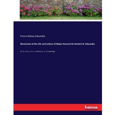 (英文圖書) Memorials of the Life and Letters of Major-General Sir Herbert B. Edwardes: K.C.B. K.C.S.L. ... 平裝版, Hansebooks, 英文