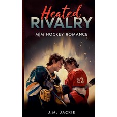 (英文圖書) Heated Rivalry: MM Hockey Romance 平裝版, J.M. Jackie, 英文