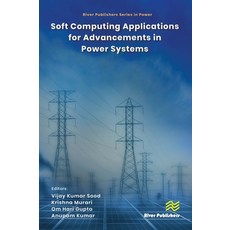 (英文圖書) Soft Computing Applications for Advancements in Power Systems 精裝版, River Publishers, 英文