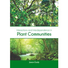 (英文圖書) Interactions and Interdependence in Plant Communities 精裝版, Syrawood Publishing House, 英文