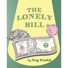 (英文圖書)The Lonely Bill 平裝版, Independently Published, 英文