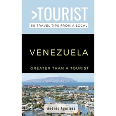 (英文圖書) Greater Than a Tourist- Venezuela: 50 Travel Tips from a Local 平裝版, Independently Published, 英文