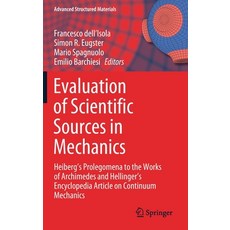 (英文圖書) Evaluation of Scientific Sources in Mechanics: Heiberg's Prolegomena to the Works of Archimed... 精裝版, Springer, 英文