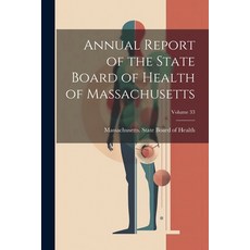 (英文圖書) Annual Report of the State Board of Health of Massachusetts; Volume 33 平裝版, Legare Street Press, 英文
