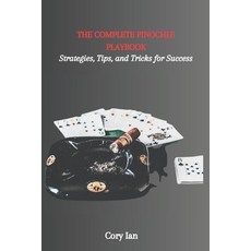 (英文圖書)The Complete Pinochle Playbook: Strategies Tips and Tricks for Success 平裝版, Independently Published, 英文