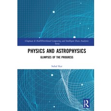 (英文圖書) Physics and Astrophysics: Glimpses of the Progress 精裝版, CRC Press, 英文