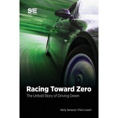 (英文圖書) Racing Toward Zero: The Untold Story of Driving Green 平裝版, SAE International, 英文