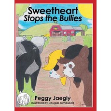 (英文圖書)Sweetheart Stops the Bullies 精裝版, Liferich, 英文