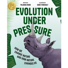 (英文圖書) Evolution Under Pressure: How We Change Nature and How Nature Changes Us 精裝版, Annick Press, 英文