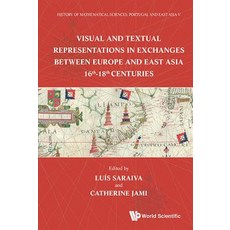 (英文圖書) History of Mathematical Sciences: Portugal and East Asia V: Visual and Textual Representation... 精裝版, World Scientific Publishing..., 英文