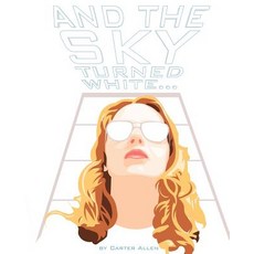 (英文圖書)And The Sky Turned White... 平裝版, Candle Light Press, 英文