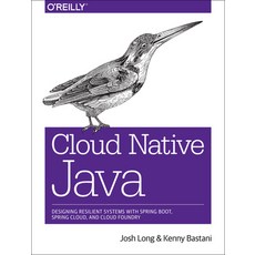 (英文圖書) Cloud Native Java: Designing Resilient Systems with Spring Boot Spring Cloud and Cloud Foundry 平裝版, O'Reilly Media, 英文