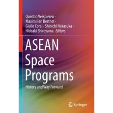(英文圖書) ASEAN Space Programs: History and Way Forward 平裝版, Springer, 英文