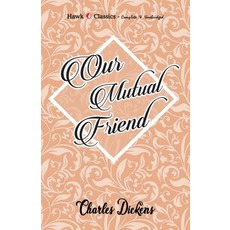 (英文圖書) Our Mutual Friend 平裝版, Hawk Press, 英文