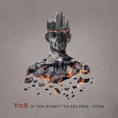 VUUR 破格音樂 In This Moment We Are Free - Cities 專輯CD，感受城市音樂的獨特魅力, 詳見包裝