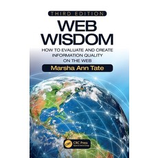 (英文圖書) Web Wisdom: How to Evaluate and Create Information Quality on the Web Third Edition 精裝版, CRC Press, 英文