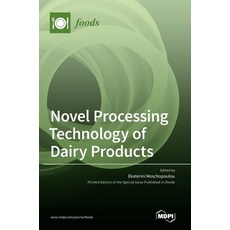 (英文圖書) Novel Processing Technology of Dairy Products 精裝版, Mdpi AG, 英文