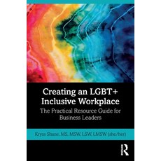 (英文圖書) Creating an LGBT+ Inclusive Workplace: The Practical Resource Guide for Business Leaders 平裝版, Routledge, 英文