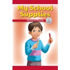 (英文圖書)My School Supplies: Sharing and Reusing 平裝版, Rosen Classroom, 英文