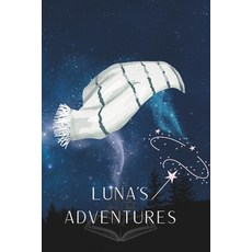 (英文圖書)Luna's Adventures 平裝版, Independently Published, 英文