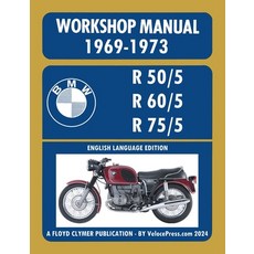 (英文圖書) BMW Motorcycles 1969-1973 R50/5 R60/5 R75/5 Workshop Manual 平裝版, Veloce Enterprises, Inc., 英文