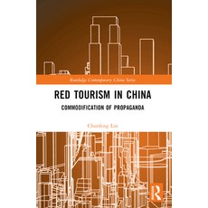 (英文圖書) Red Tourism in China: Commodification of Propaganda 平裝版, Routledge, 英文