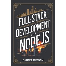 (英文圖書) Full-Stack Development with Node.js 平裝版, Independently Published, 英文