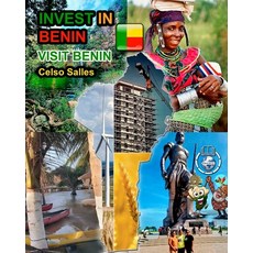 (英文圖書) INVEST IN BENIN - Visit Benin - Celso Salles: Invest in Africa Collection 平裝版, Blurb, 英文