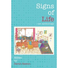 Signs of Life: an anthology 平裝版, Moshpit Publishing, 英文