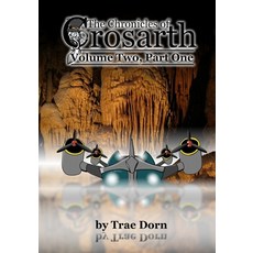 (英文圖書)The Chronicles of Crosarth: Volume Two Part One: A Steampunk Adventure 平裝版, Createspace Independent Pub..., 英文