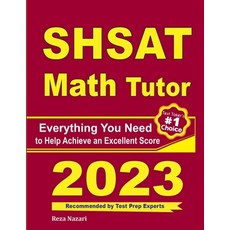 SHSAT Math Tutor: Everything You Need to Help Achieve an Excellent Score 平裝版, Effortless Math Education, 英文