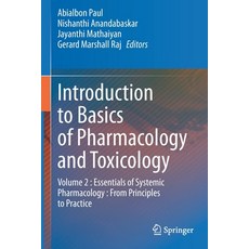 (英文圖書) Introduction to Basics of Pharmacology and Toxicology: Volume 2: Essentials of Systemic Pharm... 平裝版, Springer, 英文